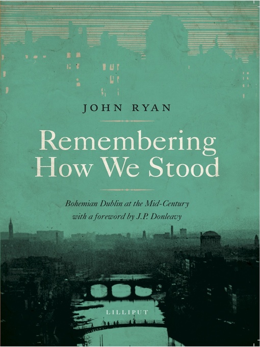 Title details for Remembering How we Stood by John Ryan - Available